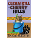 Clean Kill in Cherry Hills