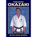 Teruyuki Okazaki: In His Own Words