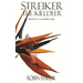 Streiker: The Killdeer: Book Two of the Streiker Saga