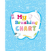 My Brushing Chart: Toothbrush Reward Chart For Kids