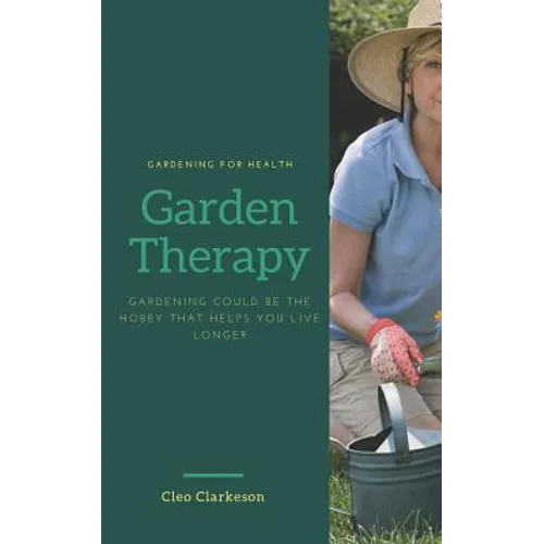 Garden Therapy: Gardening could be the hobby that helps you live longer