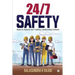 24/7 Safety: How To Hybrid 24/7 Safety Leadership Culture