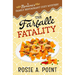 The Farfalle Fatality: A Cozy Culinary Mystery
