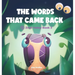 The Words That Came Back: Znail Valley Book 3