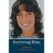 Surviving Ellen: Second Edition