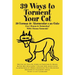 39 Ways to Torment Your Cat: Funny in Any Language