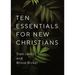Ten Essentials for New Christians