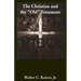 The Christian and the "Old" Testament