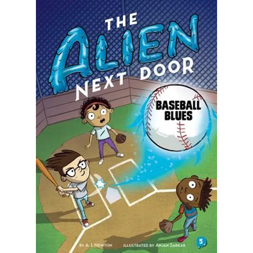 The Alien Next Door 5: Baseball Blues