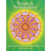 People & Permaculture: Caring and Designing for Ourselves, Each Other and the Planet