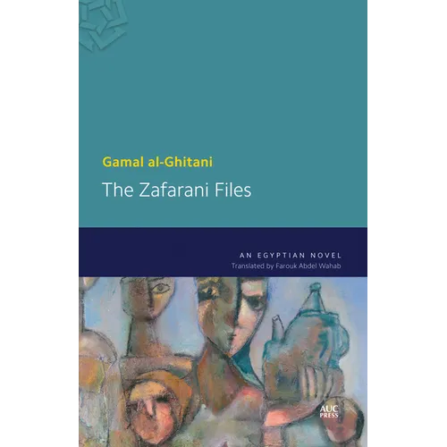 The Zafarani Files: An Egyptian Novel