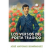 Los versos del poeta trágico