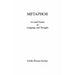 Metaphor: Art and Nature of Language and Thought