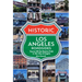 Historic Los Angeles Roadsides: Towns Off the Beaten Path in the City of Angels