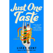 Just One Taste