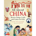 All about China: Stories, Songs, Crafts and Games for Kids