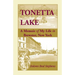 Tonetta Lake, a Memoir of My Life in Brewster, New York and History of the Young Settlement Through World War II