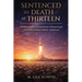 Sentenced to Death at Thirteen: A Multigenerational Journey from the Louisiana Cotton Fields to the Aerospace Industry-and Beyond