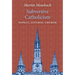 Subversive Catholicism: Papacy, Liturgy, Church