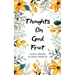 Thoughts on Good Fruit Fruits of The Spirit vs Desires of The Flesh