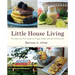 Little House Living: The Make-Your-Own Guide to a Frugal, Simple, and Self-Sufficient Life
