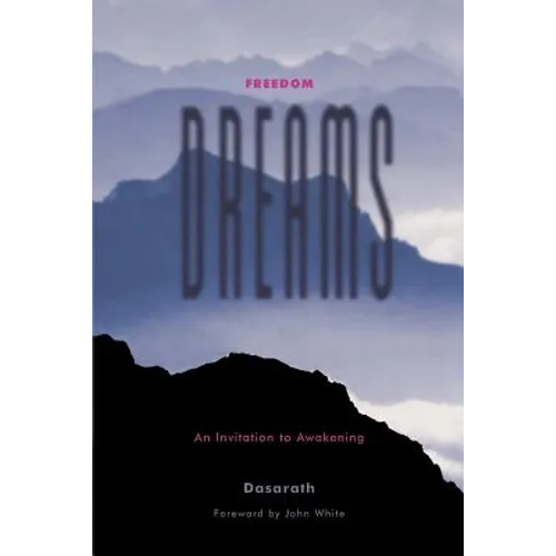Freedom Dreams: An Invitation to Awakening