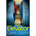 The Elevator: A totally gripping psychological thriller with a mind-blowing twist