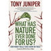 What Has Nature Ever Done for Us? How Money Really Does Grow on Trees: How Money Really Does Grow on Trees