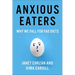 Anxious Eaters: Why We Fall for Fad Diets