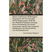 History and Practice of Photogenic Drawing on the True Principles of the Daguerreotype, with the New Method of Dioramic Painting: Secrets Purchased by