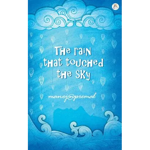 The Rain That Touched The Sky