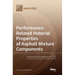 Performance-Related Material Properties of Asphalt Mixture Components