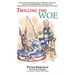Trolling the Woe - Illustrated Commentary, Comedy & Couplets from Radiofreeoz.com