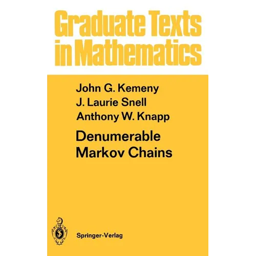 Denumerable Markov Chains: With a Chapter of Markov Random Fields by David Griffeath