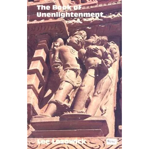 Yoga of Enlightenment: The Book of Unenlightenment