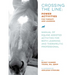 Crossing the Line: Power Activities for Therapy and Learning: Manual of Equine Assisted Activities for Both Learning and Therapeutic Professional