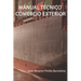 Manual Técnico Comercio Exterior: Guía Definitiva Comercio Internacional