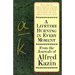 A Lifetime Burning in Every Moment: From the Journals of Alfred Kazin