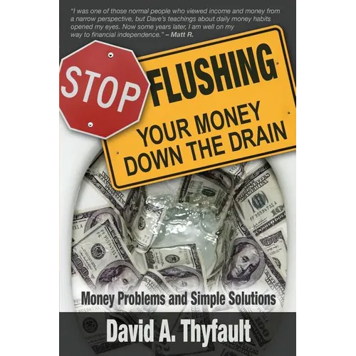 Stop Flushing Your Money Down the Drain