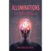 Illuminations: The UFO Experience as a Parapsychological Event