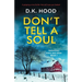 Don't Tell a Soul: A gripping crime thriller that will have you hooked