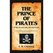 The Prince of Pirates: A Tale of Love, Loss, and Lots O'Loot