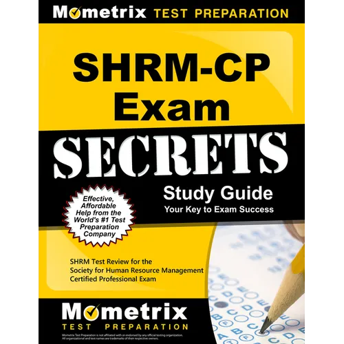 Shrm-Cp Exam Secrets Study Guide: Shrm Test Review for the Society for Human Resource Management Certified Professional Exam