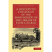 A Descriptive Catalogue of the Manuscripts in the Library of Eton College