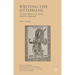 Writing the Ottomans: Turkish History in Early Modern England