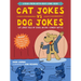 Cat Jokes vs. Dog Jokes/Dog Jokes vs. Cat Jokes: A Read-From-Both-Sides Comic Book