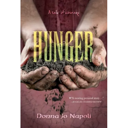 Hunger: A Tale of Courage