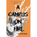 A Campus on Fire
