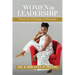 Women in Leadership: From Food Stamps to Fortune!