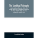 The samkhya philosophy; containing samkhya-pravachana sutram, with the vritti of Aniruddha, and the bhasya of Vijnana Bhiksu and extracts from the vri